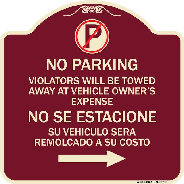 Violators Will Be Towed Away at Vehicle Owners Expense No Se Estacione Su Vehiculo, BU-1818-22736